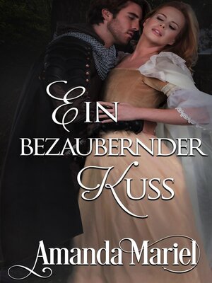 cover image of Ein bezaubernder Kuss